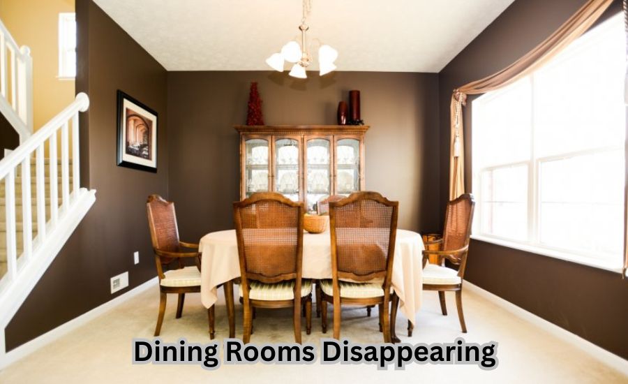 dining rooms disappearing