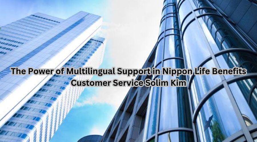 nippon life benefits customer service solim kim