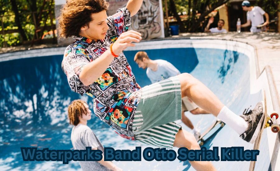 waterparks band otto serial killer