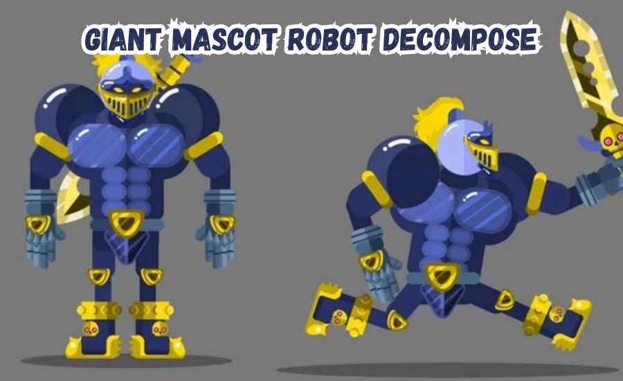 giant mascot robot decompose