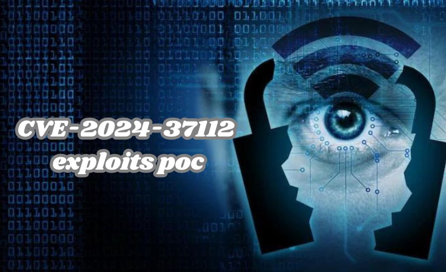 cve-2024-37112 exploits poc