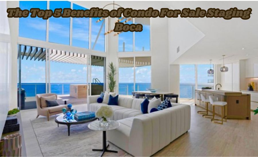 condo for sale staging boca