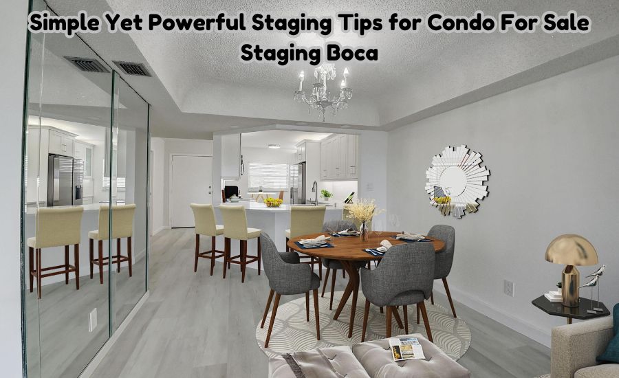 condo for sale staging boca