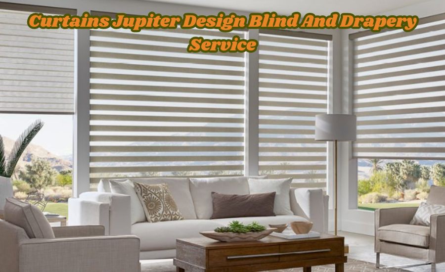 curtains jupiter design blind and drapery service