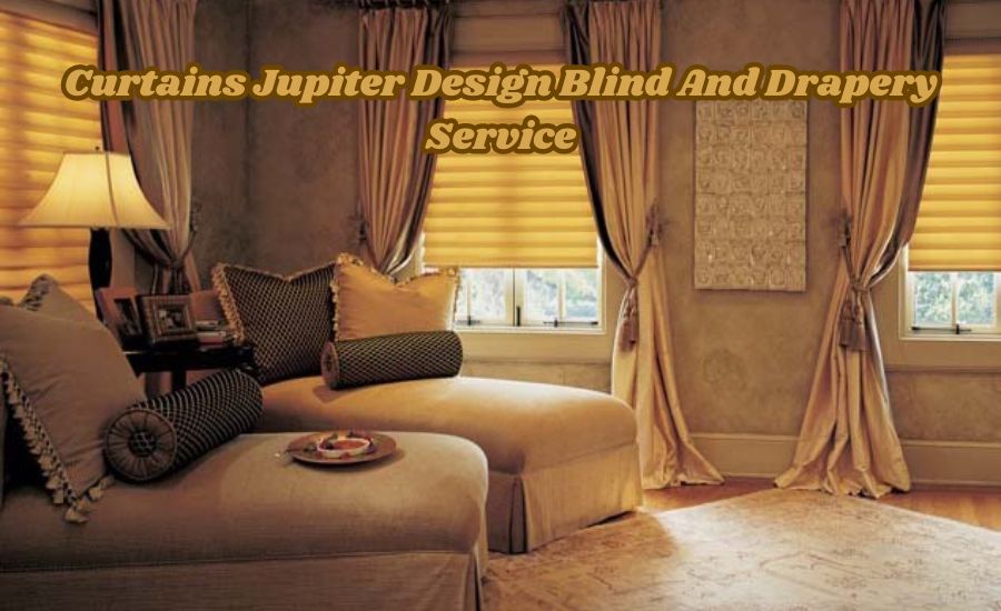 curtains jupiter design blind and drapery service