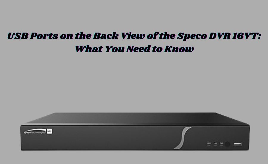 back view of the speco dvr 16vt