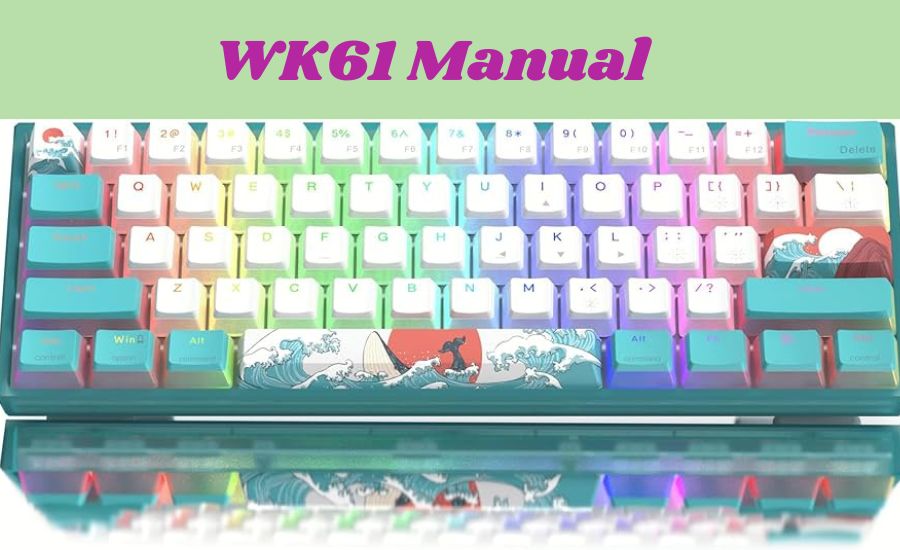 wk61 manual