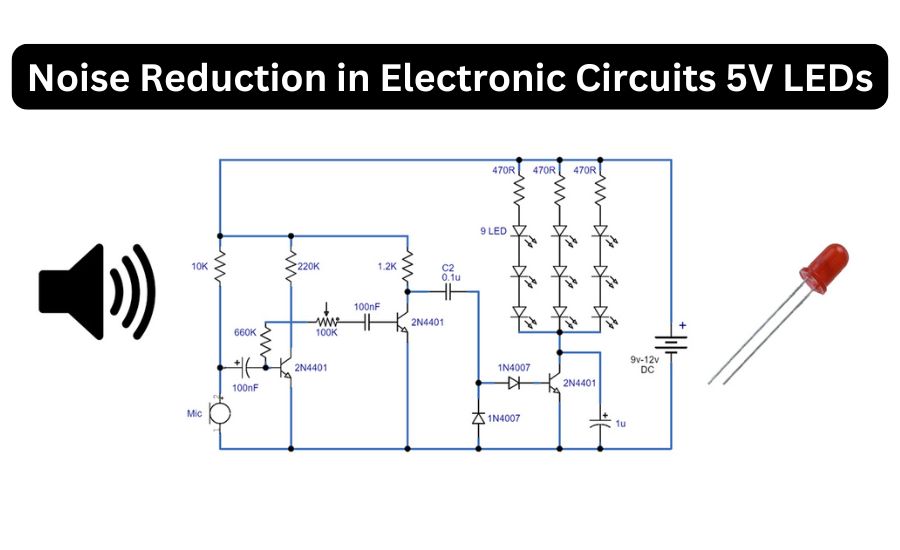 noise reduction in electronic circuits 5v leds