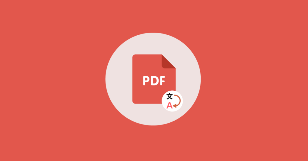 Translate PDF File to English with these 4 Best Methods