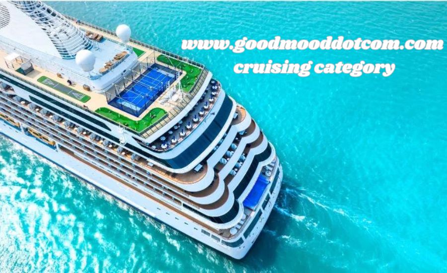 www.goodmooddotcom.com cruising category