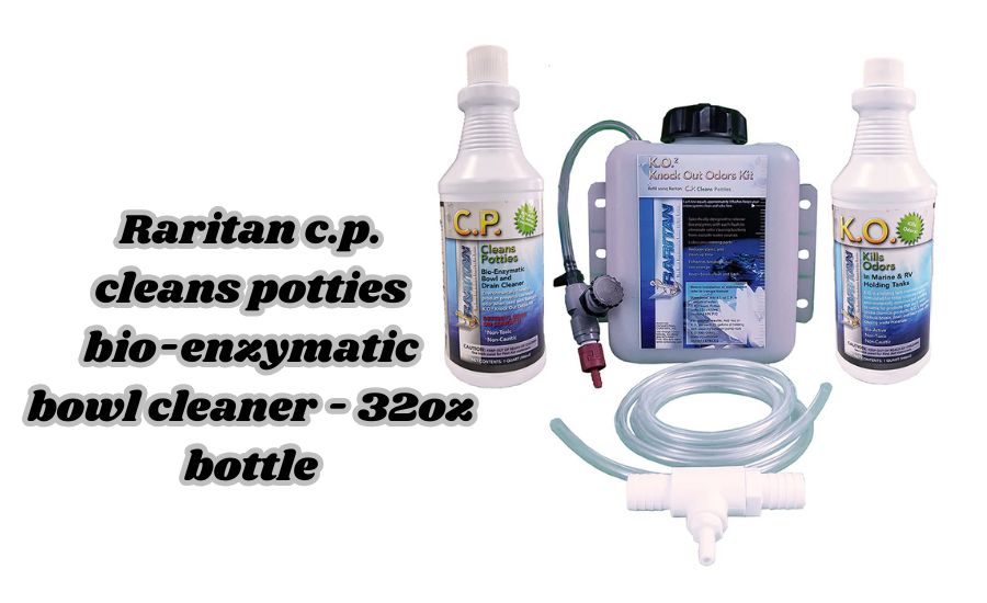 raritan c.p. cleans potties bio-enzymatic bowl cleaner - 32oz bottle