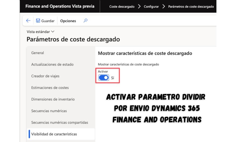 activar parametro dividir por envio dynamics 365 finance and operations