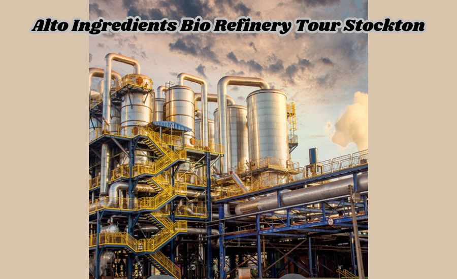 Alto Ingredients Bio Refinery Tour Stockton