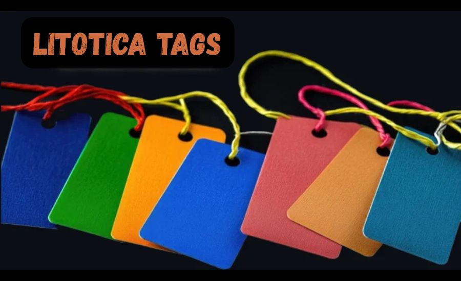 litotica tags