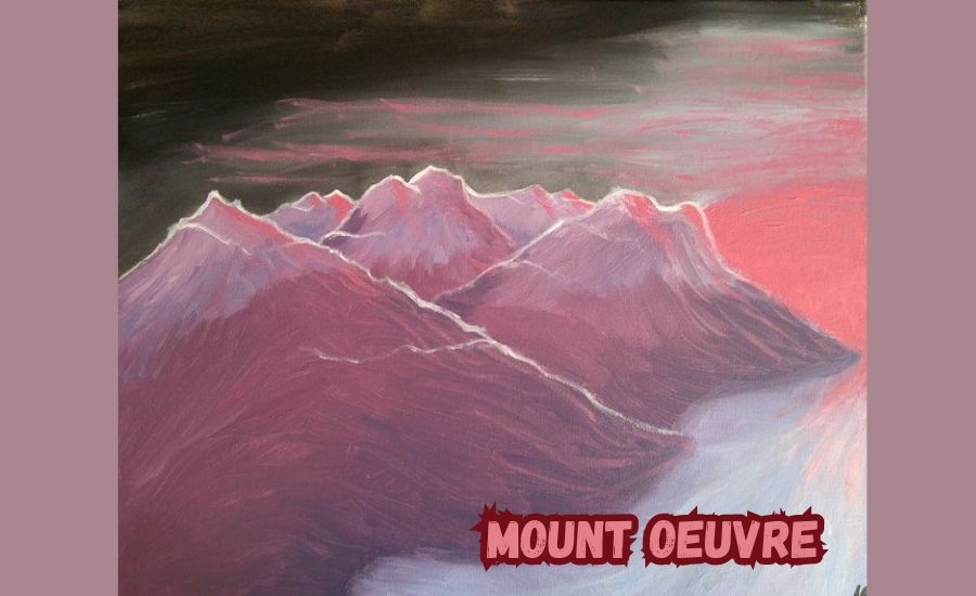 mount oeuvre